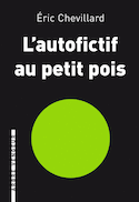 Autofictif au petit pois (L')